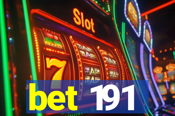 bet 191